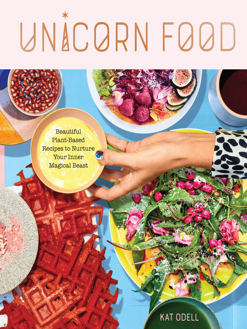 Title details for Unicorn Food by Kat Odell - Available
